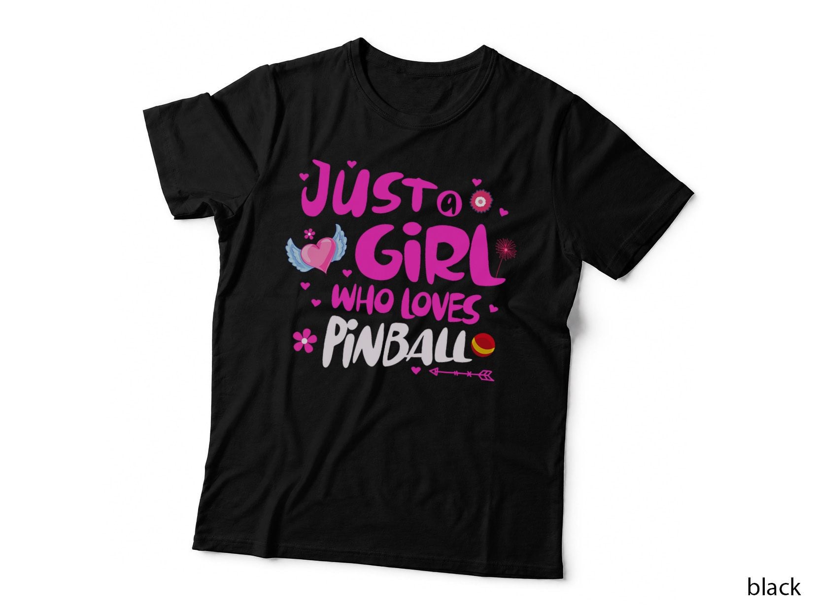 Just a Girl Who Loves Pinball T-Shirt