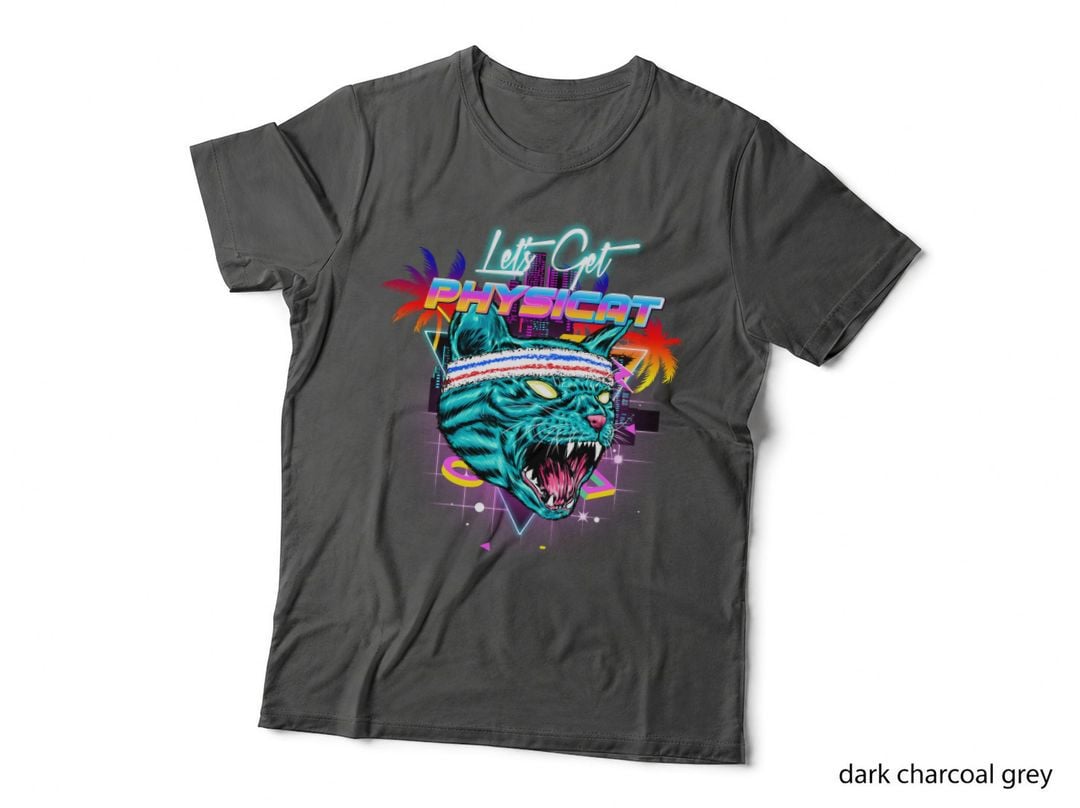 Let's Get Physicat T-Shirt