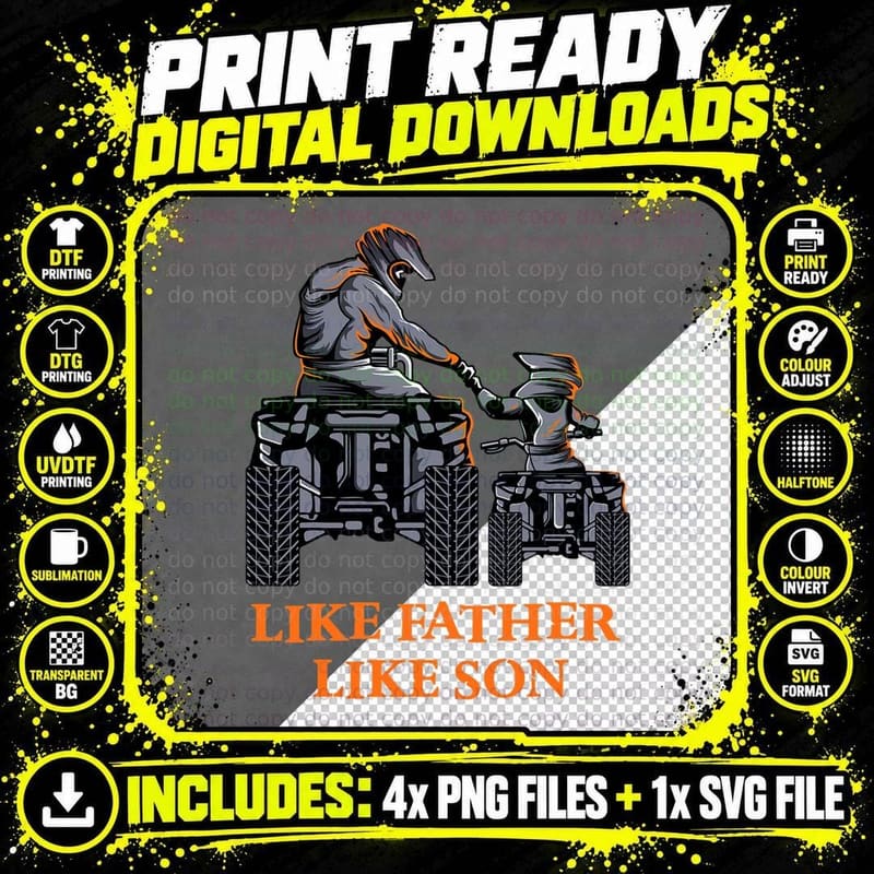 Like Father Like Son Quad Bike Four Wheeler ATV Gift Png SVG Digital Bundle