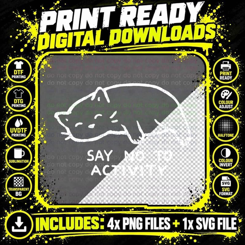SAY NO TO Activity T-Shirt Png SVG Digital Bundle
