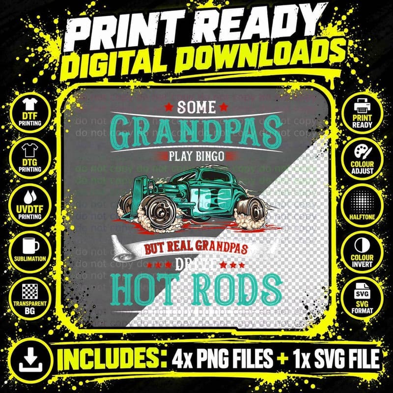 Some Grandpas Play Bingo but Real Grandpas Drive Hot Png SVG Digital Bundle