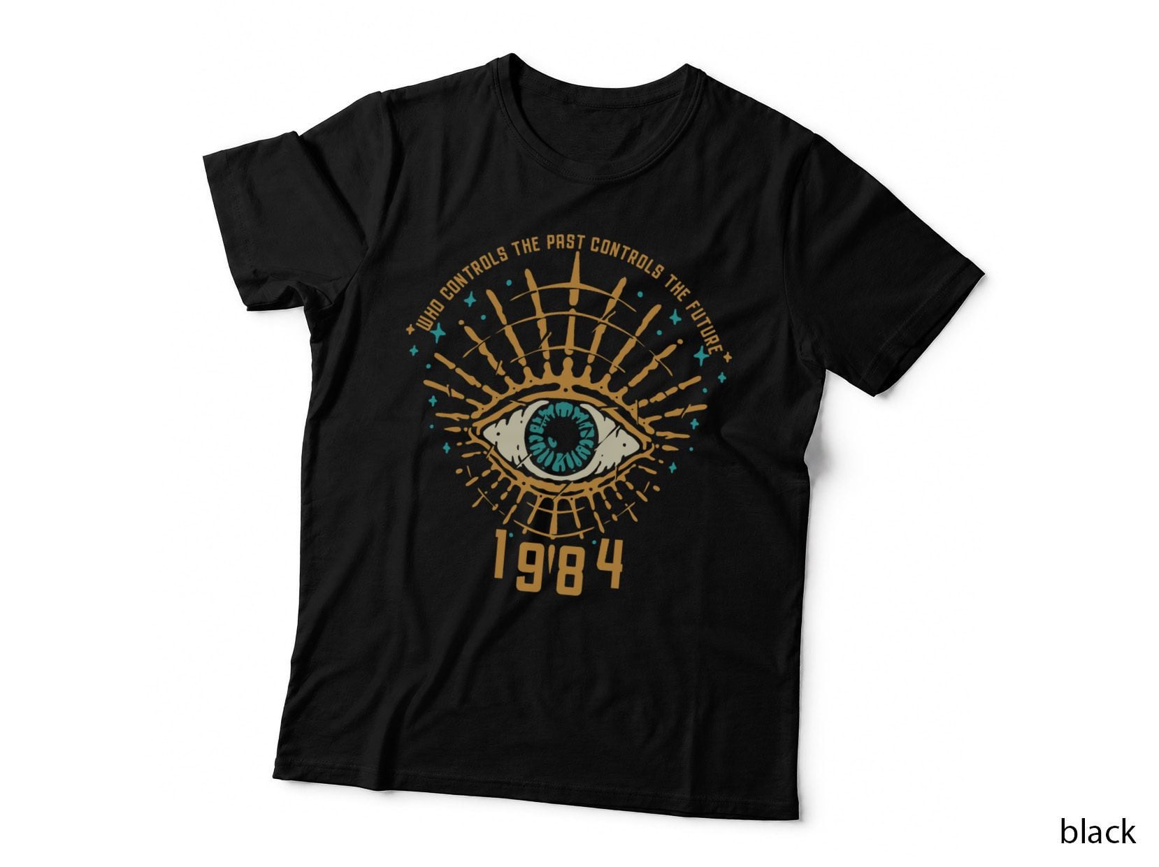 1984 Orwell All-Seeing Eye T-Shirt, Who Controls the Past, Dystopia