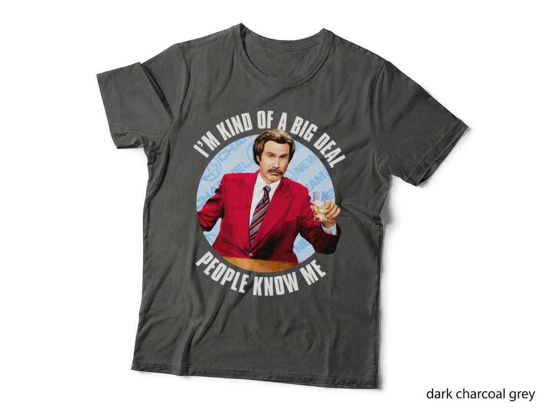 Anchorman Ron Burgundy I'm Kind of a Big Deal T-Shirt