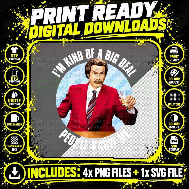 Anchorman Ron Burgundy I'm Kind of a Big Deal T-Shirt Png SVG Digital Bundle