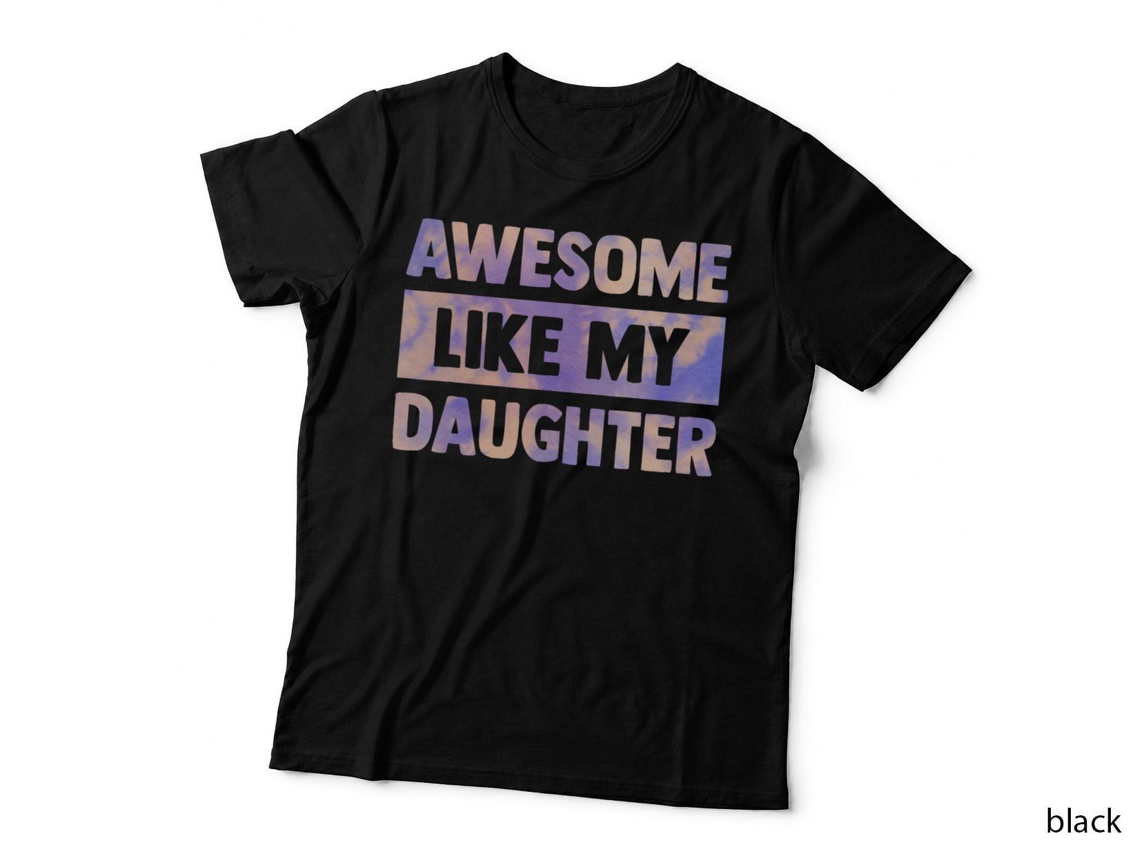 Awesome Just Like My Daughter Matching Fathers Day Family Tie Dye T-Shirt