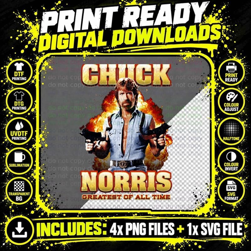 Chuck Norris Greatest of All Time, Dual Guns Explosion Png SVG Digital Bundle