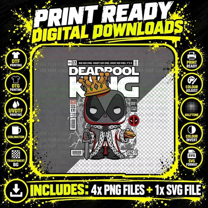 Deadpool King Special Edition Tee, Comic League Crown Png SVG Digital Bundle