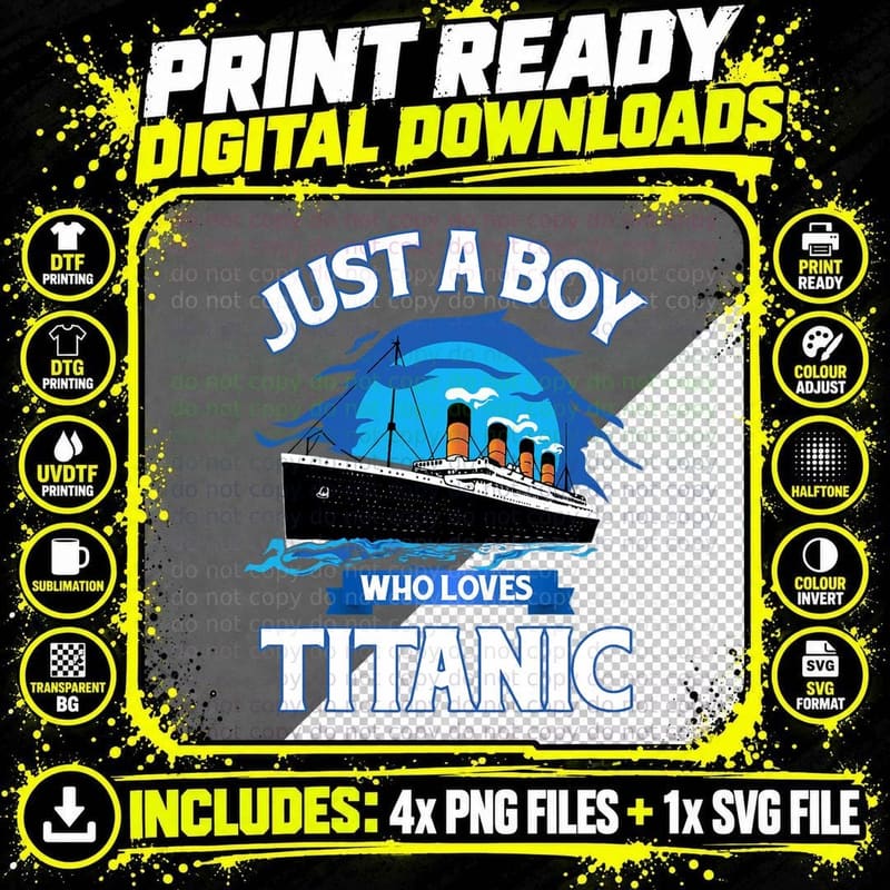Just a Boy Who Loves Titanic, Ocean Liner Bold Graphic Png SVG Digital Bundle