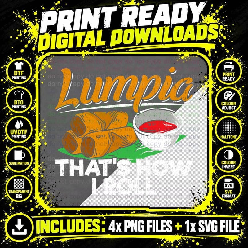 Lumpia Spring Roll T-Shirt, Filipino Food Quote Png SVG Digital Bundle