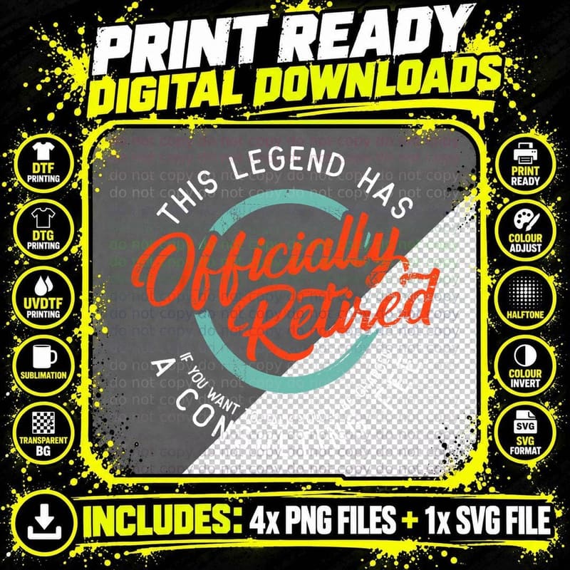 Officially Retired Tee, This Legend Has a Consulting Fee Png SVG Digital Bundle
