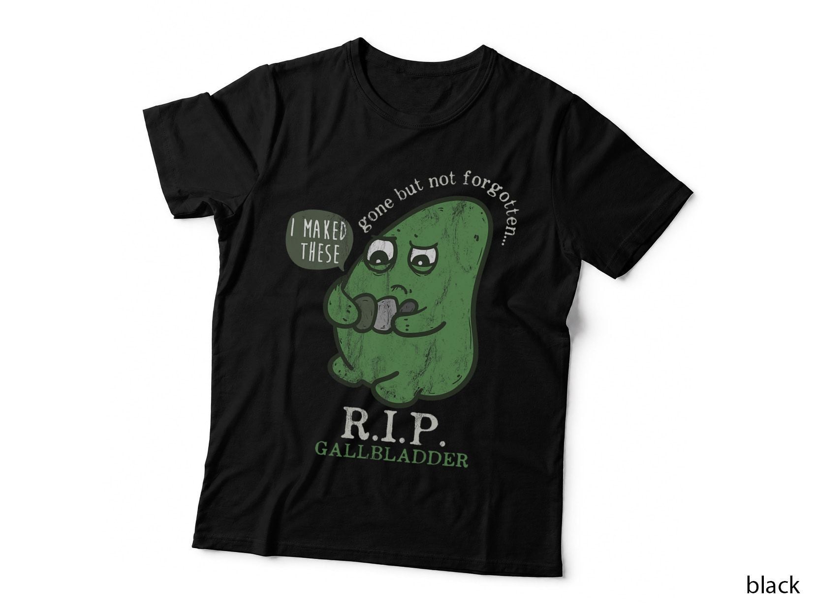 Rip Gallbladder Tee, Gone but Not Forgotten Pickle Cartoon, Surgery Recovery
