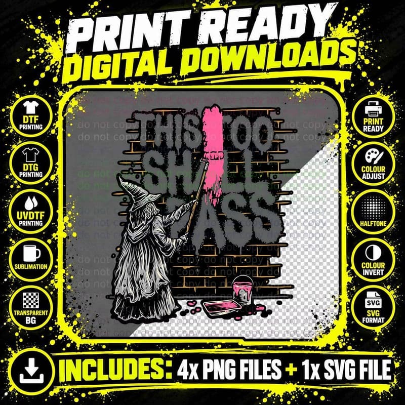 This Too Shall Not Pass, Middle Earth Png SVG Digital Bundle
