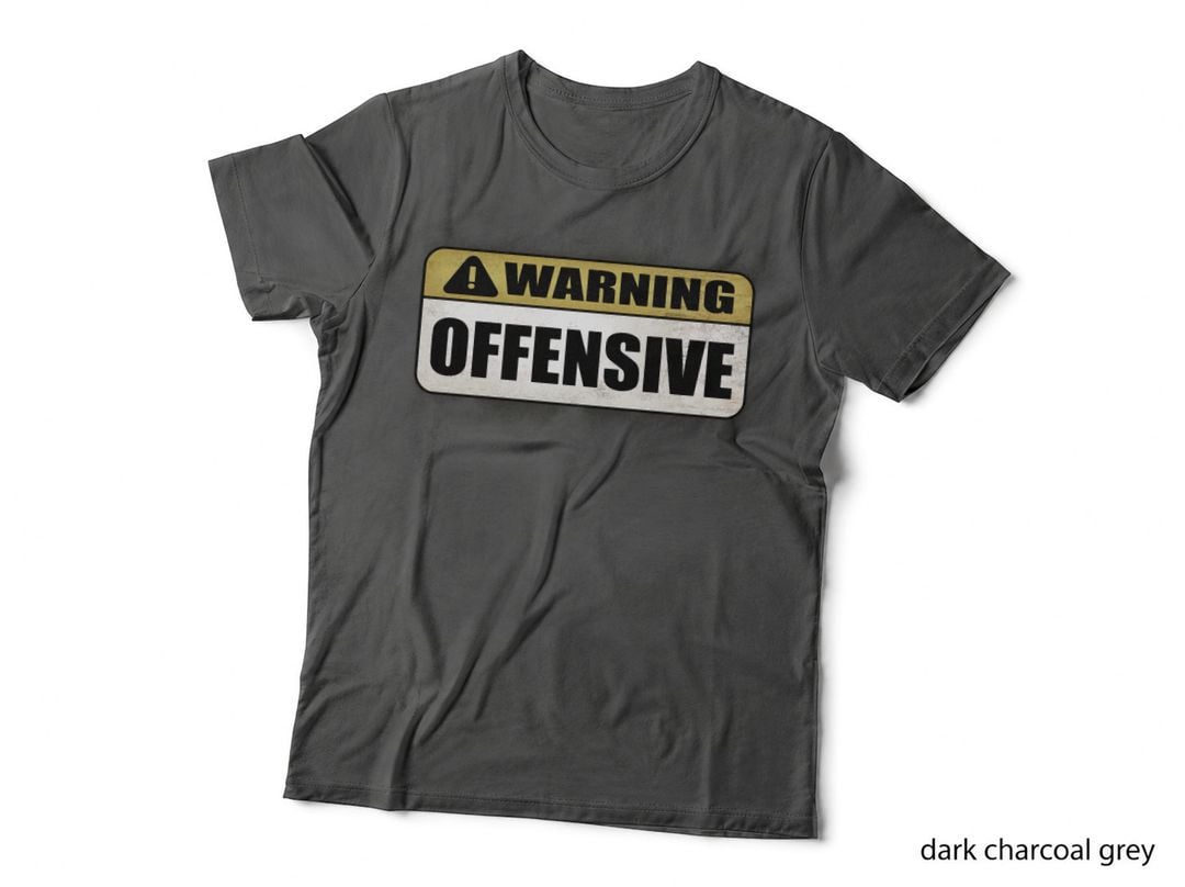 Warning Offensive Tee, Caution Hazard Sign, Bold Block Text Statement Top