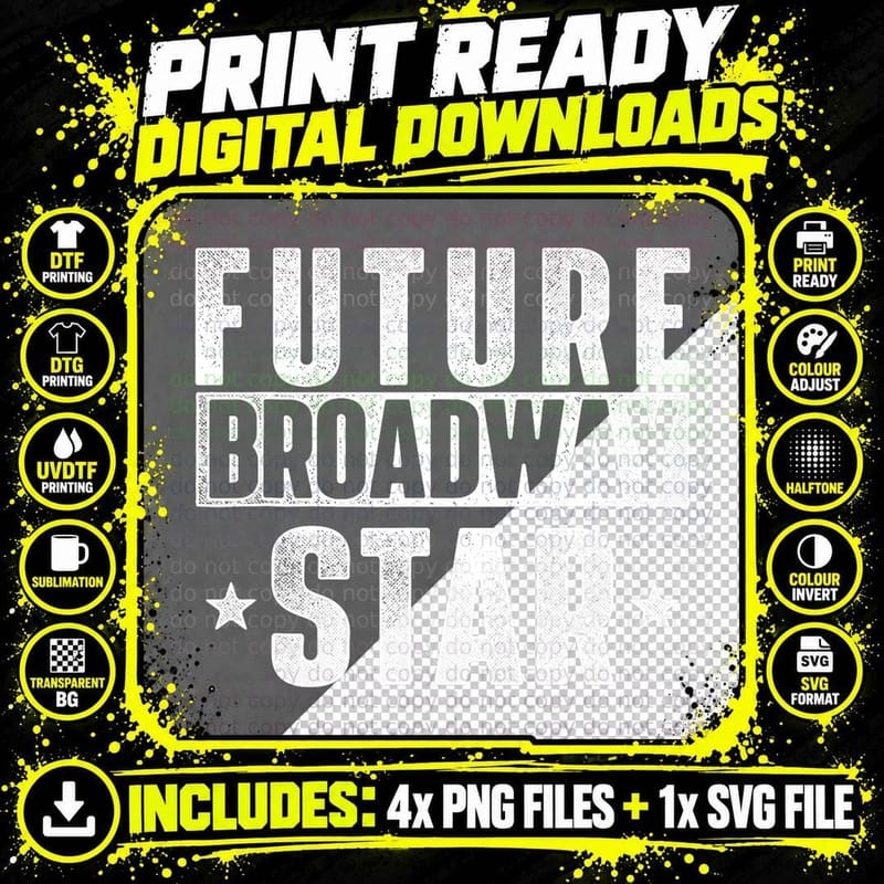 Future Broadway Star T-Shirt, Theatre Performer Style Png SVG Digital Bundle