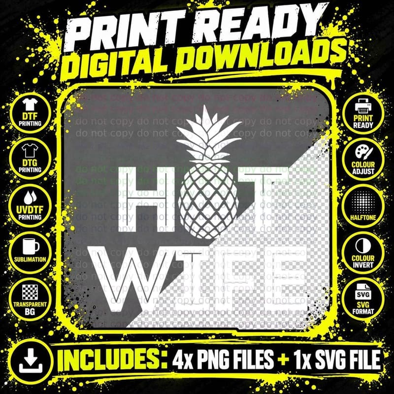 Hot Wife Swinger Pineapple T-Shirt, Swinger Lifestyle Png SVG Digital Bundle