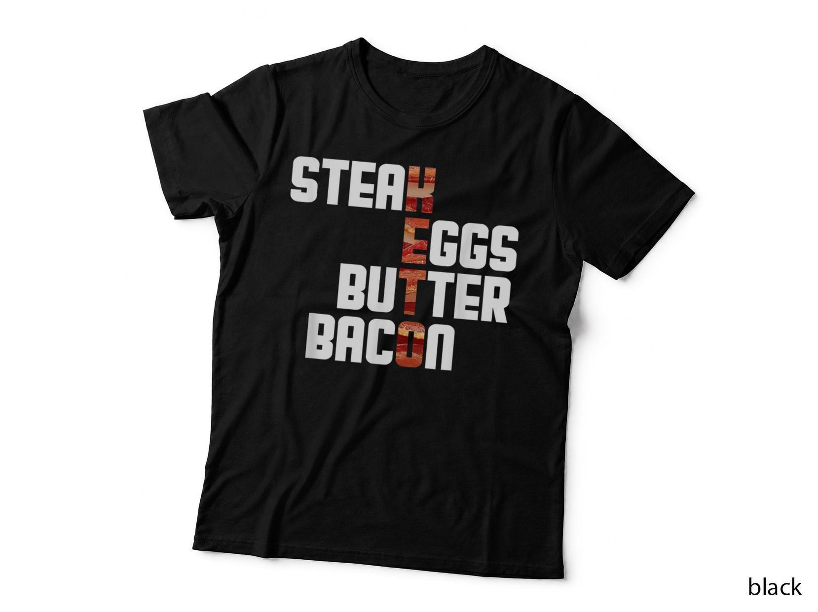 Keto Steak Eggs Butter Bacon T-Shirt, Ketogenic Diet Apparel