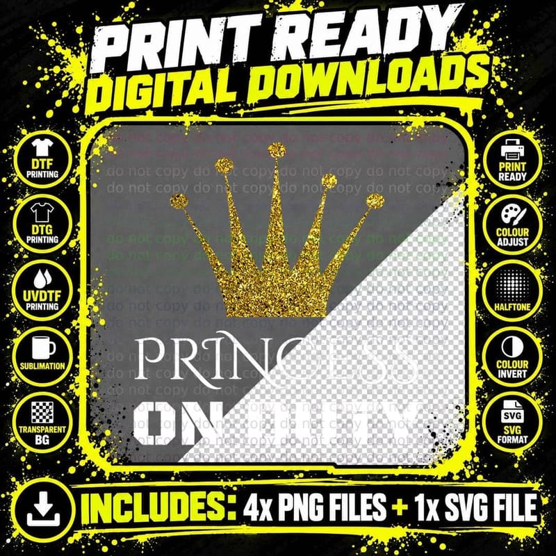 Princess on Duty Crown T-Shirt, Royal Princess Theme Png SVG Digital Bundle