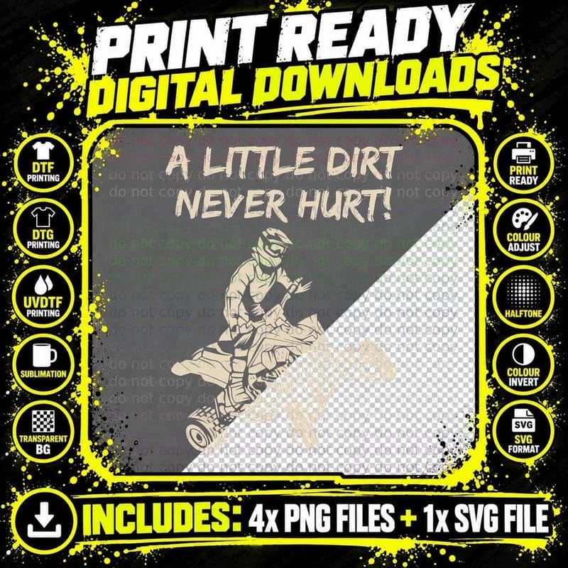 A Little Dirt Never Hurt Quad ATV T-Shirt Png SVG Digital Bundle