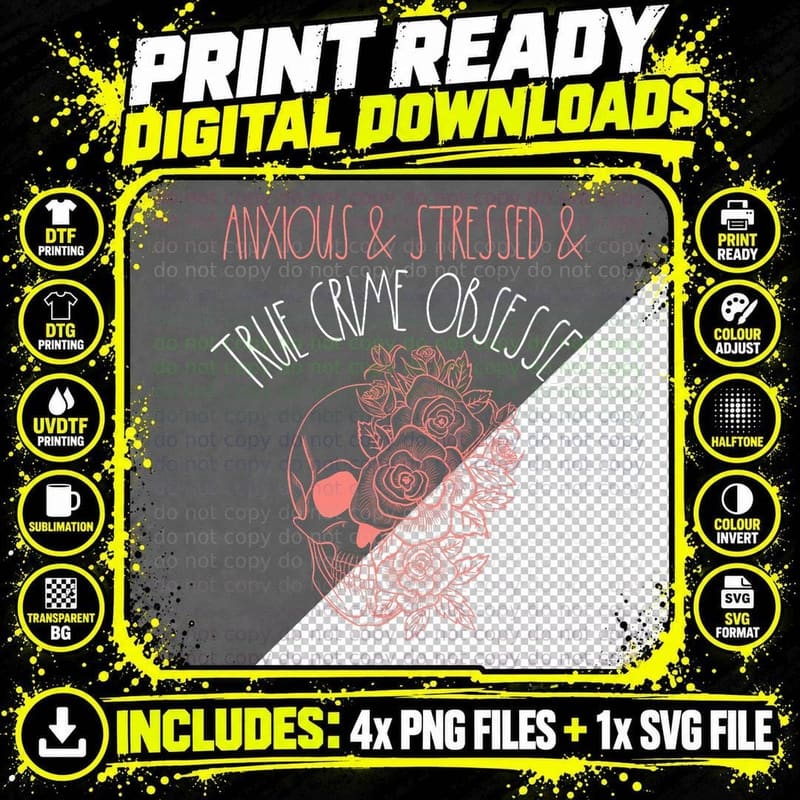 Anxious Stressed True Crime Obsessed Murder Shows Png SVG Digital Bundle