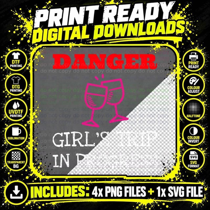 Bestie Night Out Danger Girls Trip in Progress T-Shirt Png SVG Digital Bundle