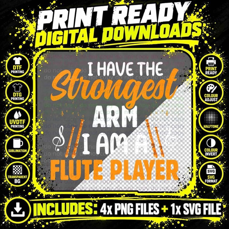 I Have the Strongest Arm, I Am a Flute Player T-Shirt Png SVG Digital Bundle