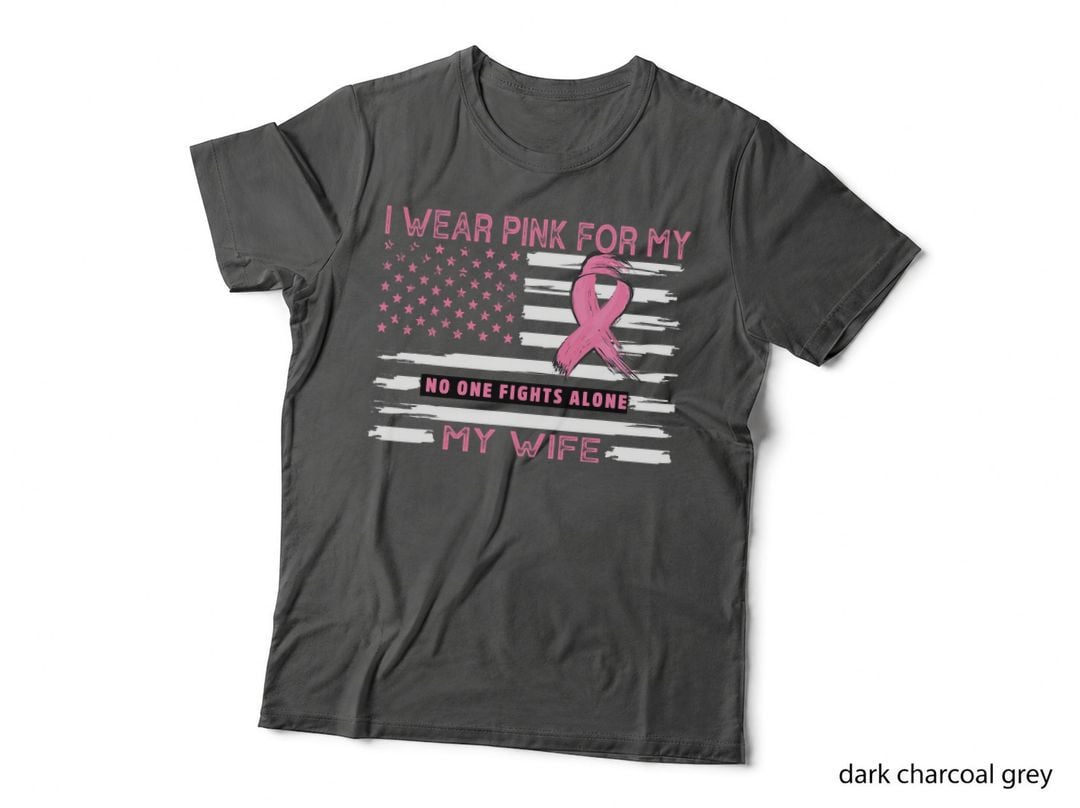 I Wear Pink for My Wife - Pink Us Flag T-Shirt