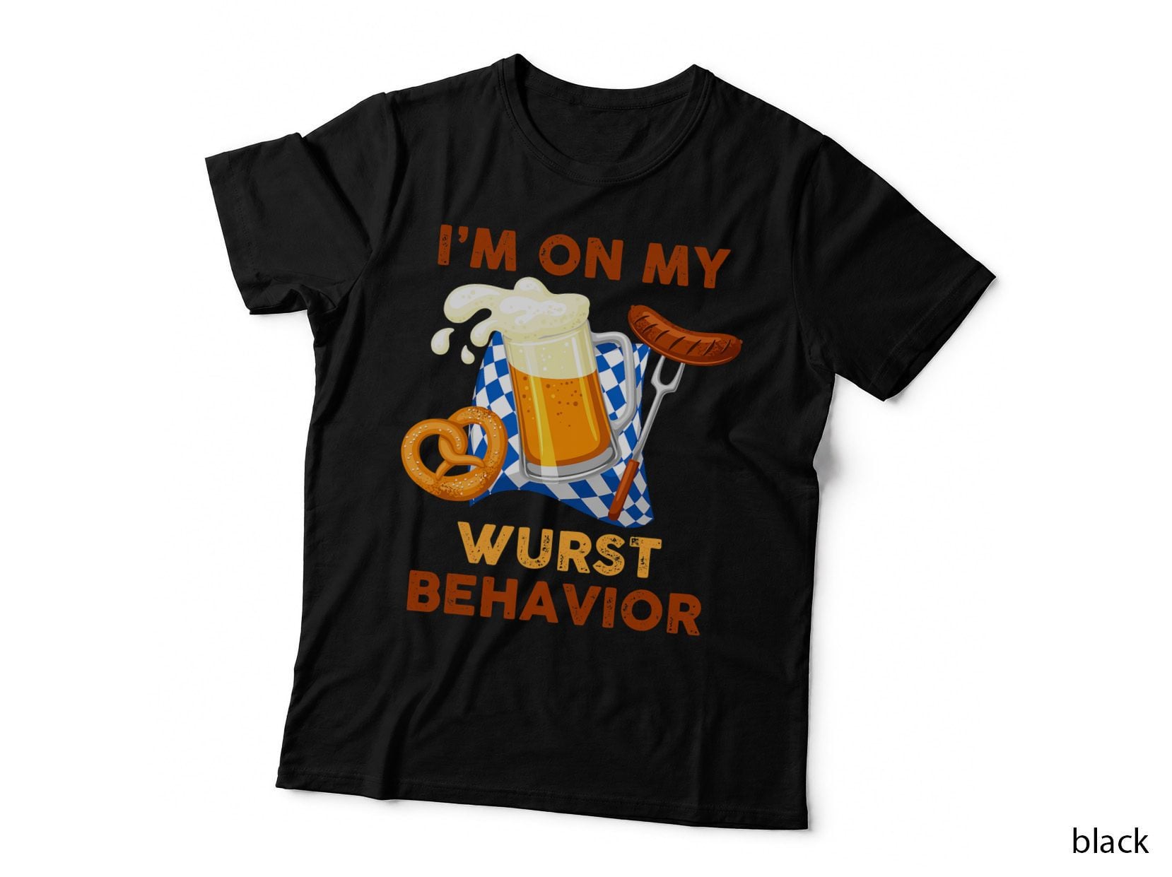 I'm on My Wurst Behavior German Oktoberfest Men Women T-Shirt