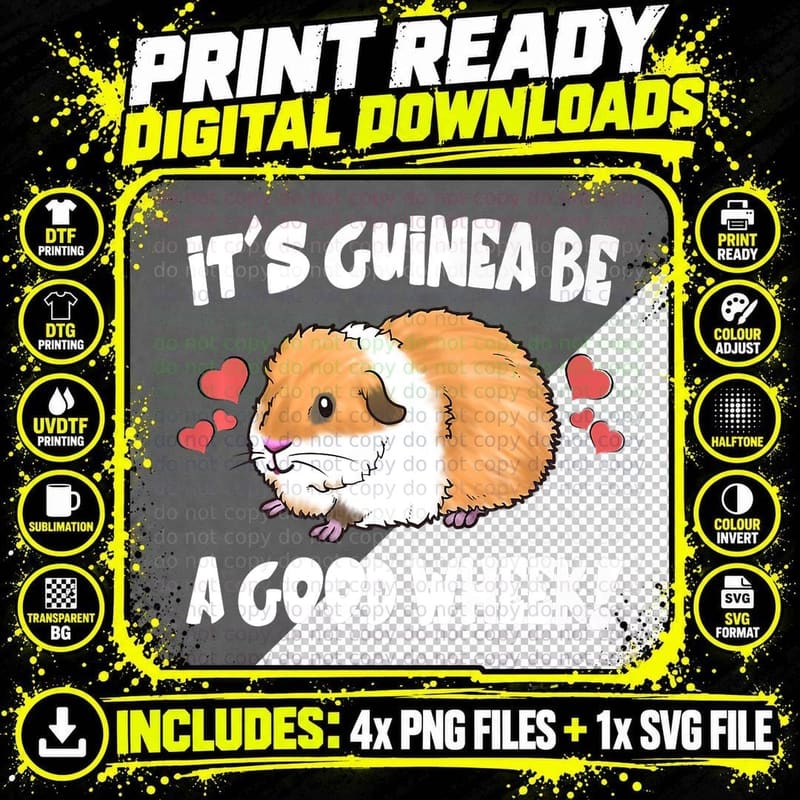 It's Guinea Be a Good Wheek Cute Pig, Graphic T-Shirt Png SVG Digital Bundle