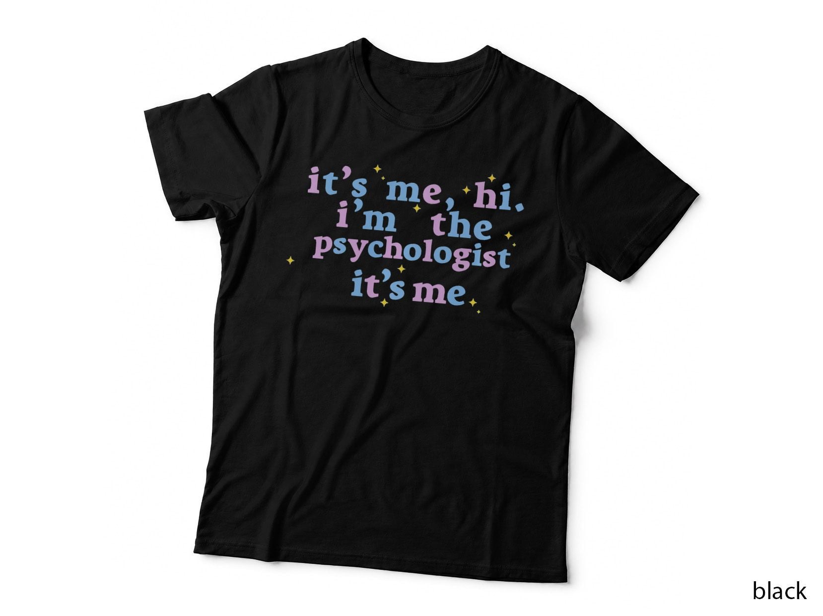 It's Me Hi I'm the Psychologist Women, Graphic T-Shirt