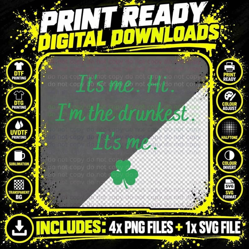 It's-Me Hi I'm the Drunkest It's-Me T-Shirt Png SVG Digital Bundle