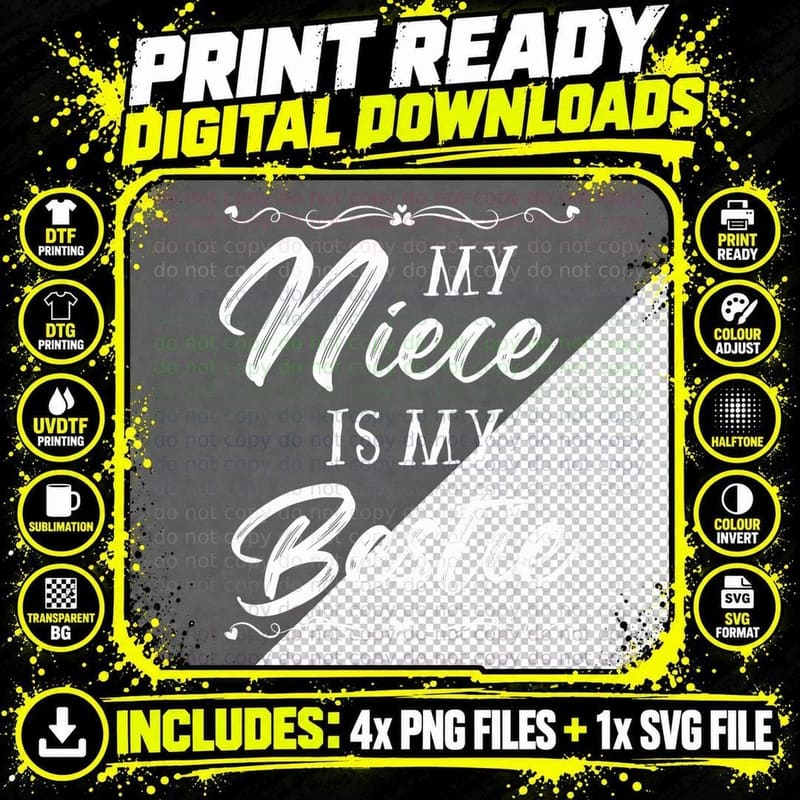 My Niece Is My Bestie Best Aunt Ever T-Shirt Png SVG Digital Bundle