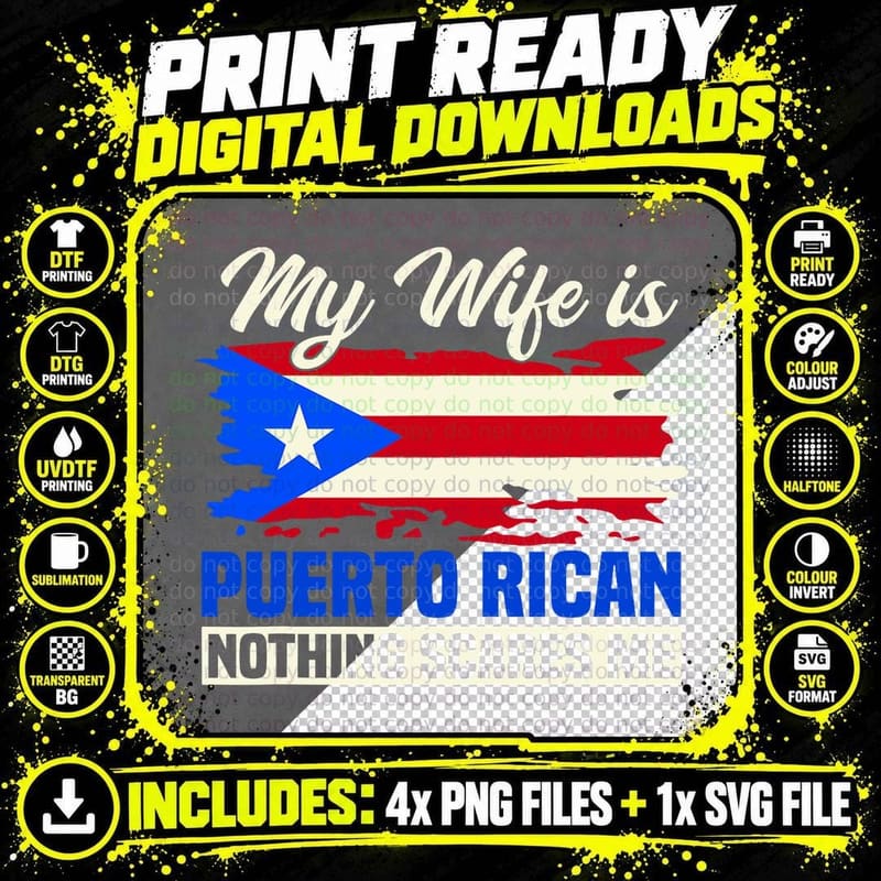 My Wife Is Puerto Rican Nothing Scares Me T-Shirt Png SVG Digital Bundle