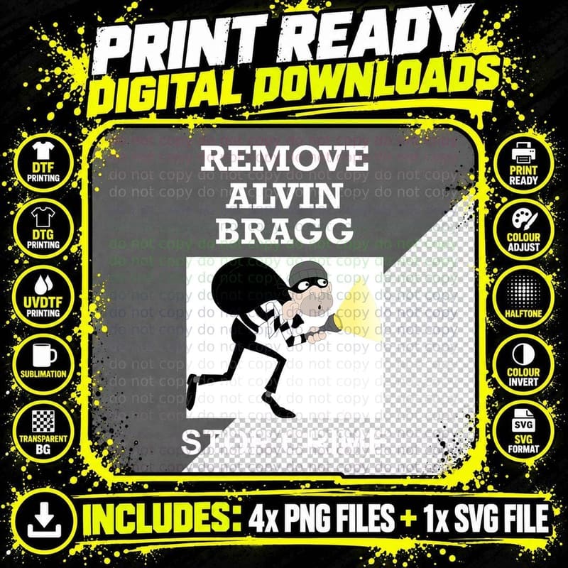 Remove Alvin Bragg Stop Crime Manhattan New York City Png SVG Digital Bundle