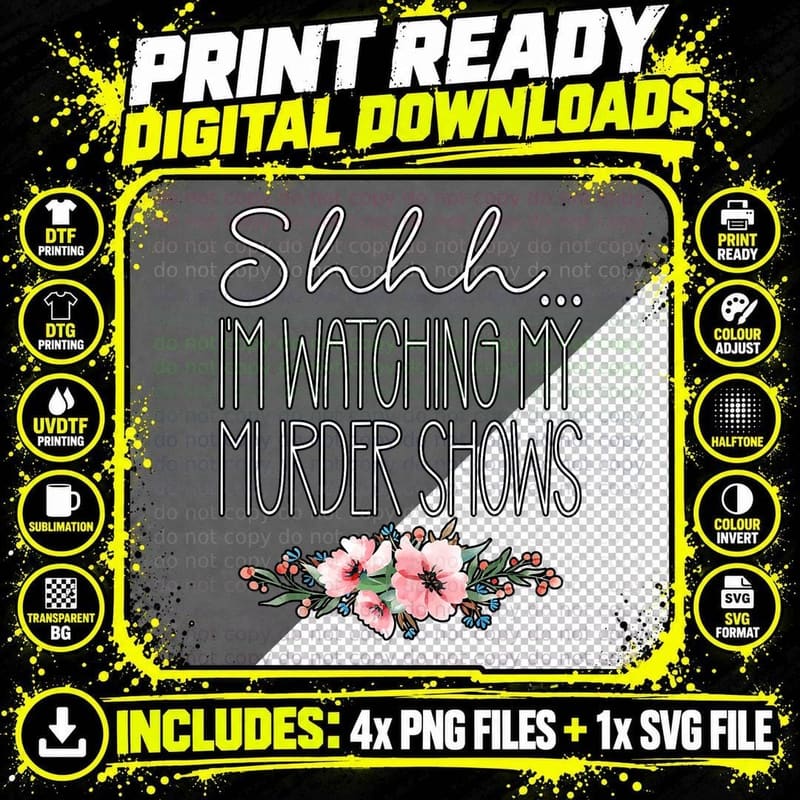 Shhh I'm Watching My Murder Shows True Crime Podcast Png SVG Digital Bundle