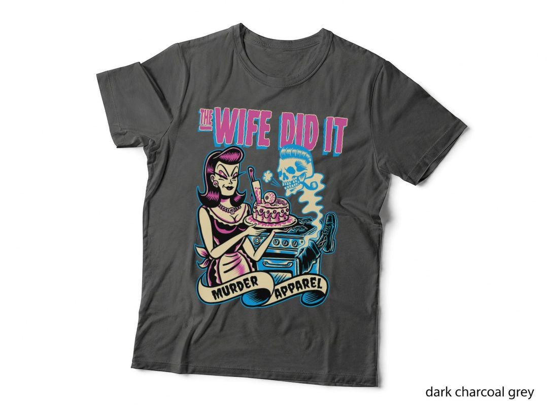 The Wife Did It True Crime T-Shirt