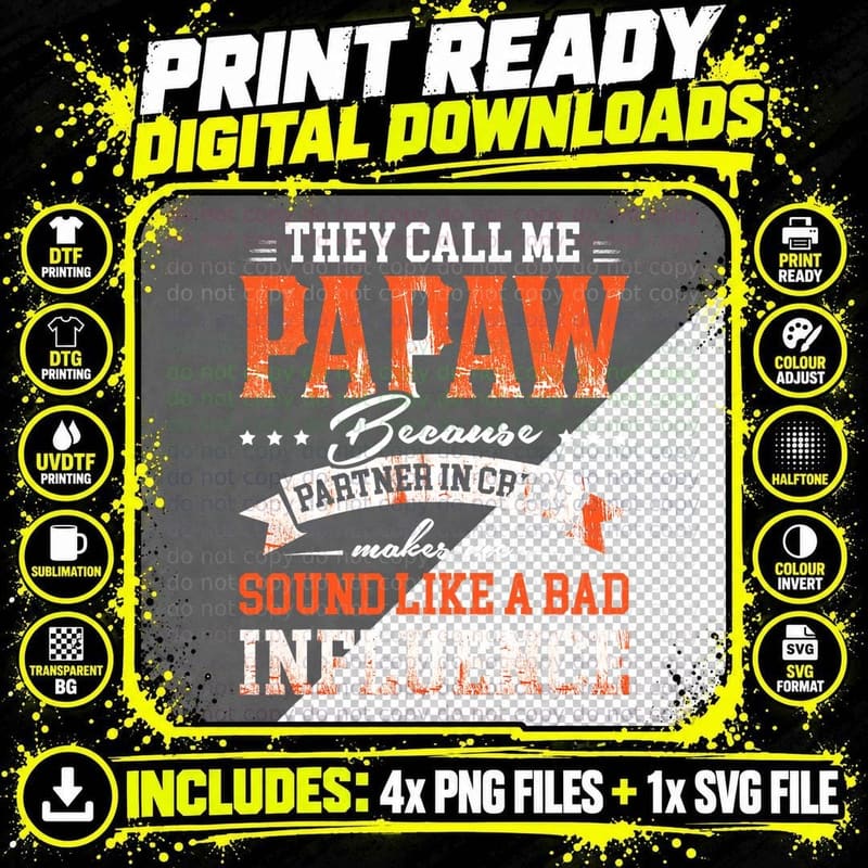 They Call Me Papaw Because Partner in Crime T-Shirt Png SVG Digital Bundle