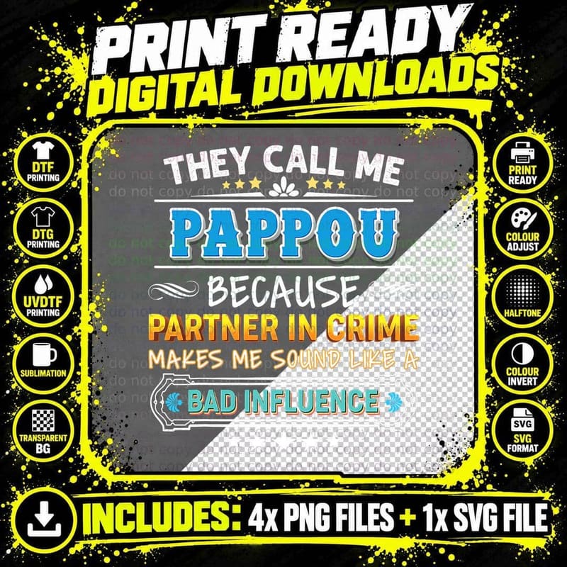 They Call Me Pappou Because Partner in Crime Sound Like Png SVG Digital Bundle