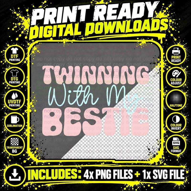 Twinning with My Bestie Fun Spirit Week Matching Best Png SVG Digital Bundle