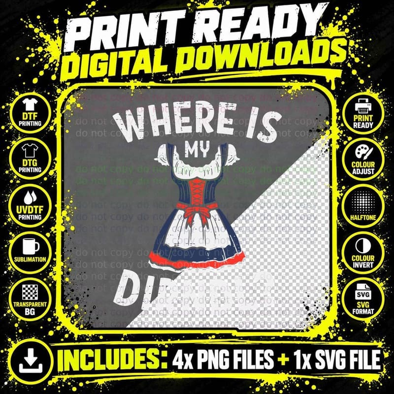 Where Is My Drindl German Bavarian Oktoberfest Women Png SVG Digital Bundle