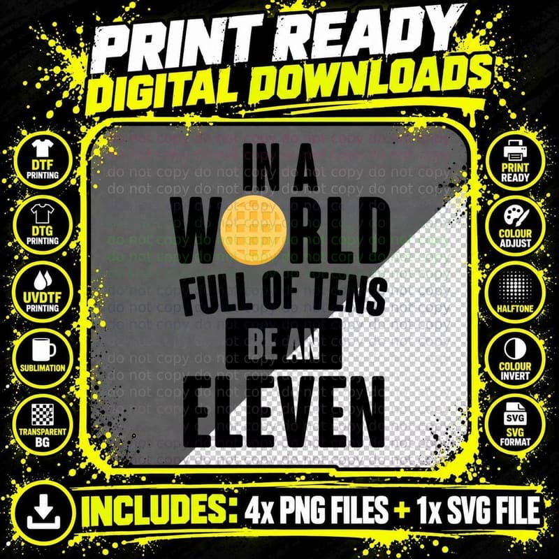 Be a Eleven Scoop T-Shirt Png SVG Digital Bundle