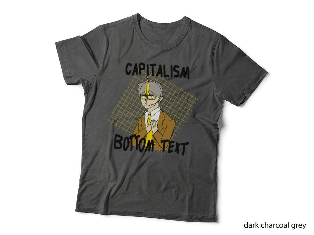 Capitalism T-Shirt, Political Statement, Political Activism