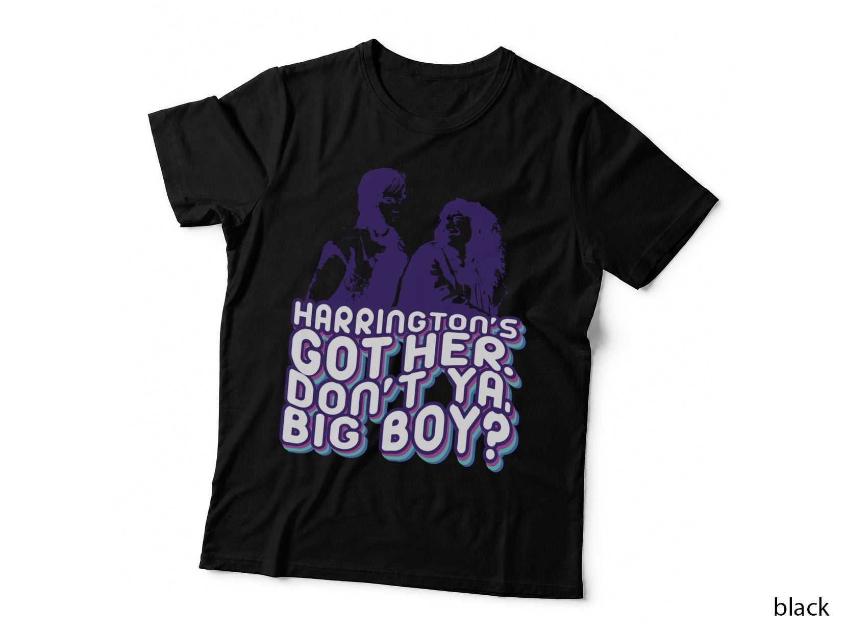 Don't Ya Big Boy T-Shirt