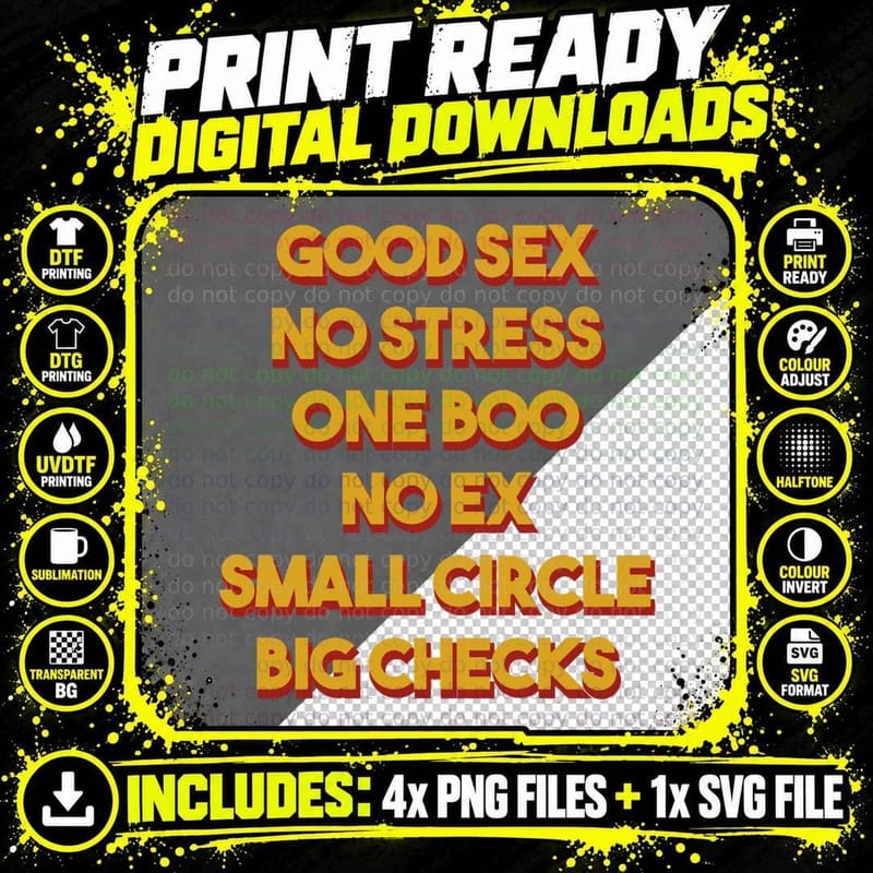 GOOD SEX NO Stress ONE BOO NO EX SMALL Circle BIG Checks Png SVG Digital Bundle