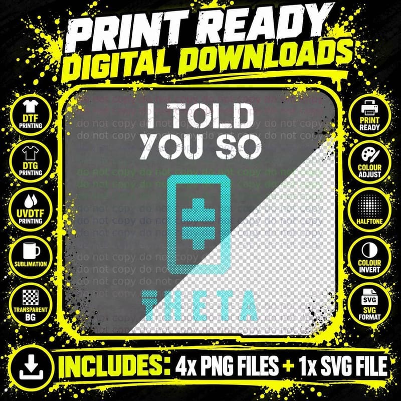 I TOLD YOU SO to Buy THETA Crypto Blockchain Token Png SVG Digital Bundle