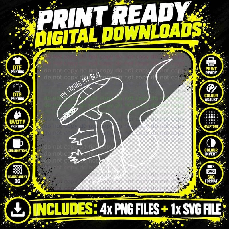 I'm Trying My Best. T-Shirt Png SVG Digital Bundle