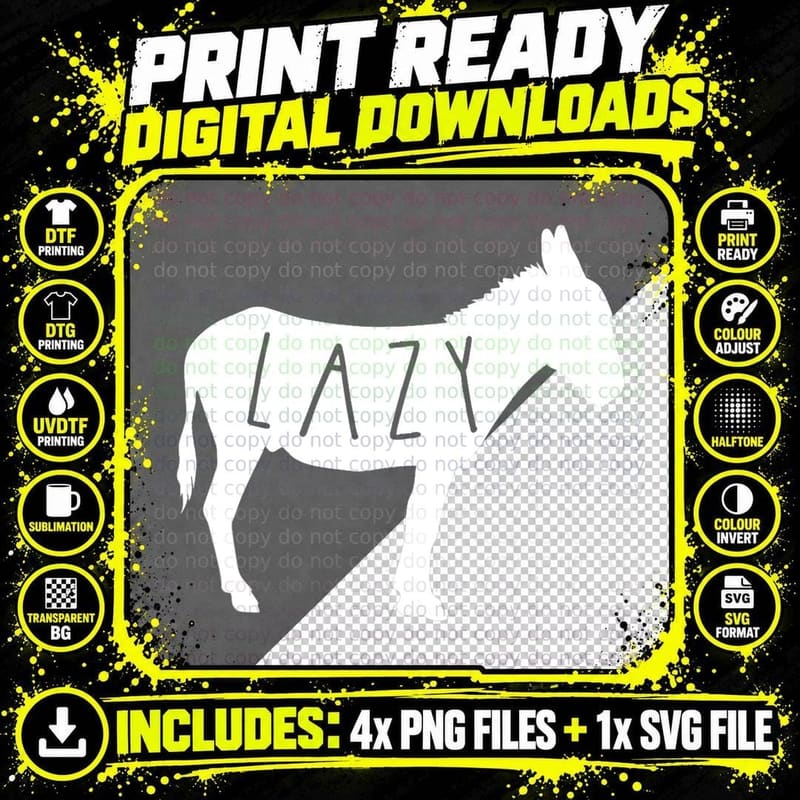 Lazy Ass Hilarious T-Shirt Png SVG Digital Bundle