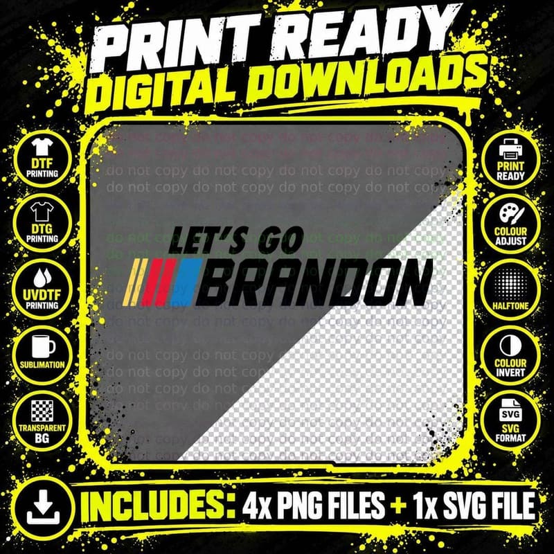 Let's Go Brandon T-Shirt Png SVG Digital Bundle