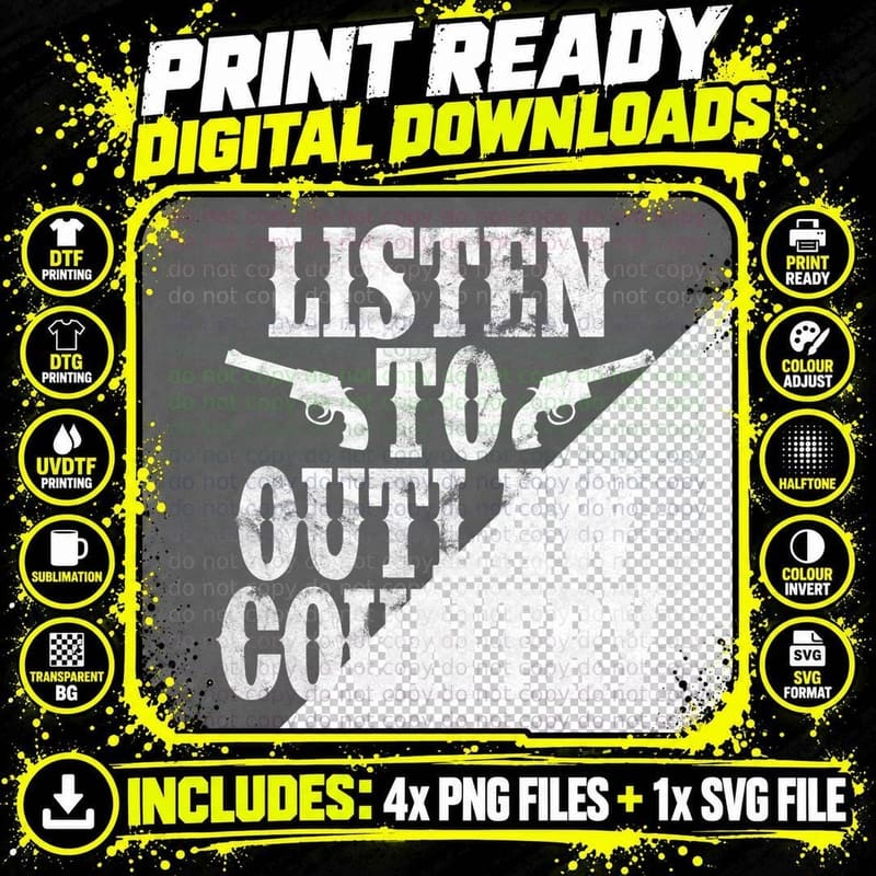 Listen TO Outlaw Country T-Shirt Png SVG Digital Bundle
