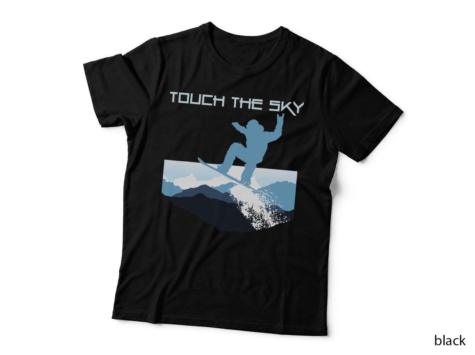 Snowboarding Freestyle Touch the Sky T-Shirt, Extreme Sports