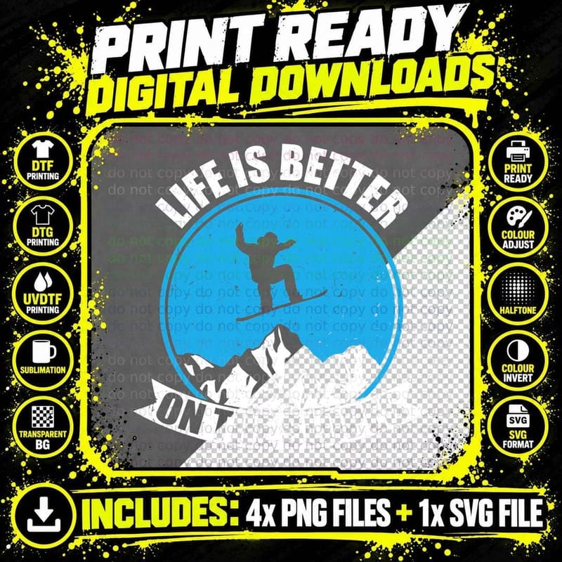 Snowboarding Winter Life Is Better on the Slopes T-Shirt Png SVG Digital Bundle